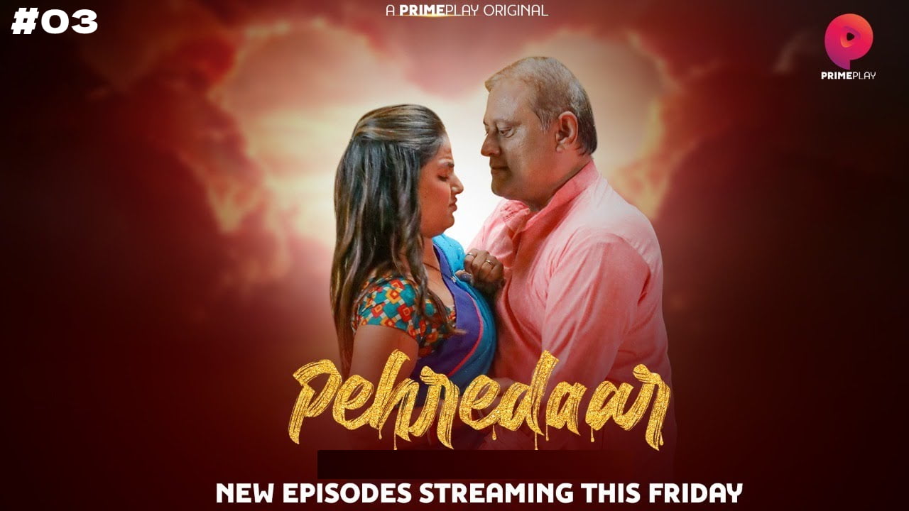 Pehredaar S E Hindi Hot Web Series PrimePlay